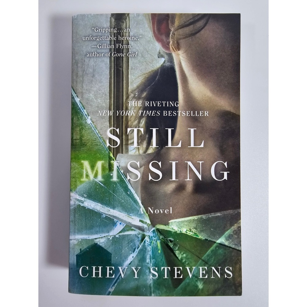Still Missing Chevy Stevens Paperback Psychological Thriller Mystery Novel